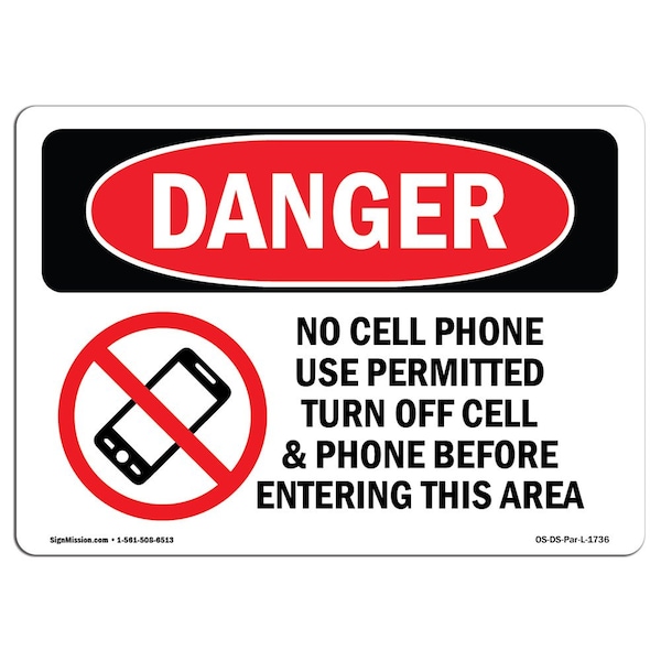 Safety Sign, OSHA Danger, 7" Height, Aluminum, No Cell Phone Use In Area, Landscape